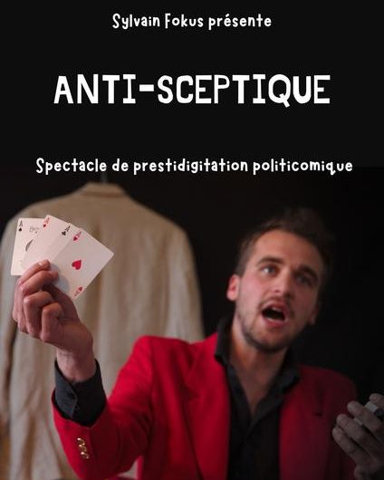 Spectacle de prestidigitation politico comique à L&rsquo;Alternateur