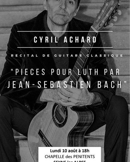 Concert de guitare classique par Cyril Achard_Seyne